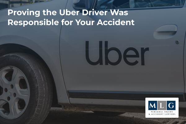 Proving the uber driver was responsible for your accident