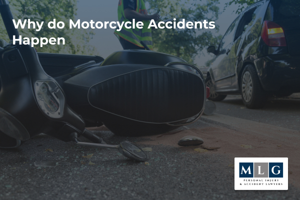 Why do motorcycle accidents happen